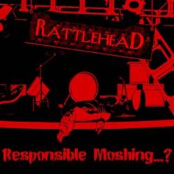 Rattlehead : Responsible Moshing...?